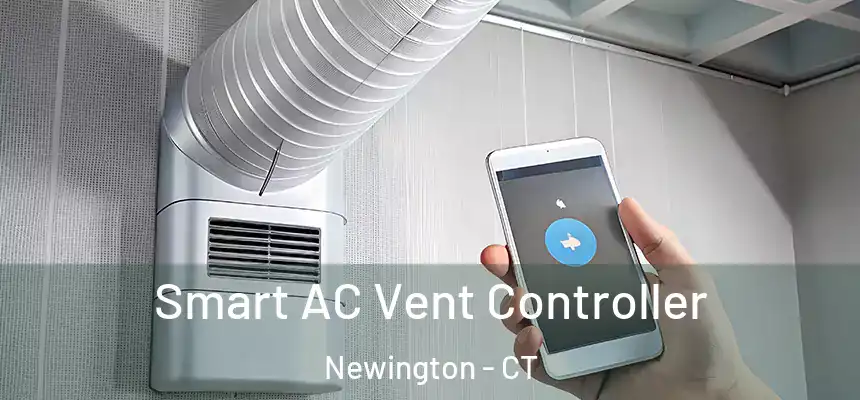  Smart AC Vent Controller Newington - CT